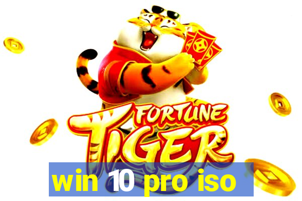 win 10 pro iso